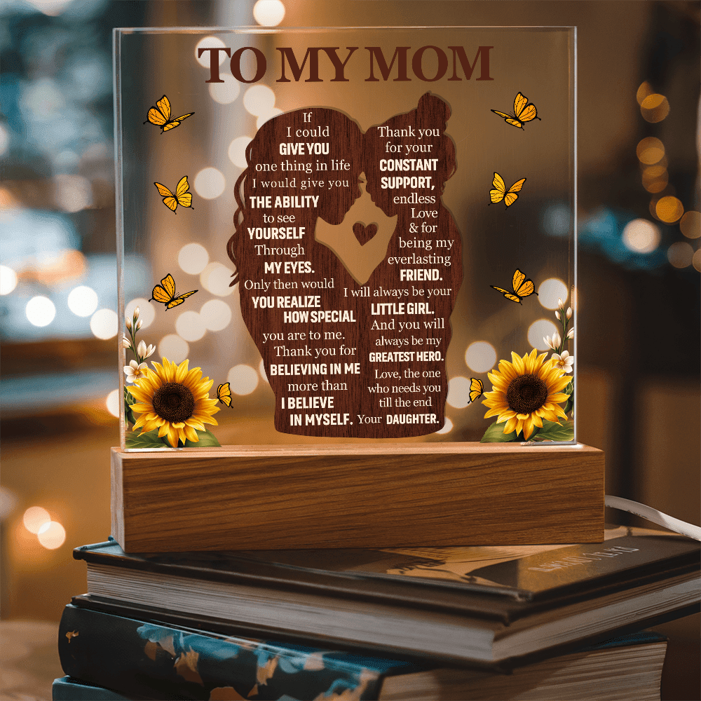 Acrylic Plaque – To My Mom from Daughter - TreasuredTale