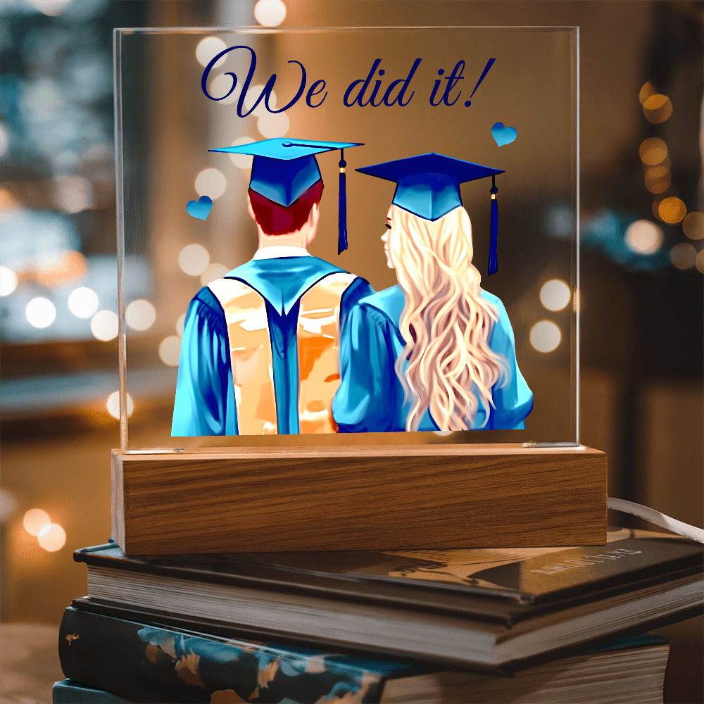 Acrylic Square Plaque - We Did It, Graduation