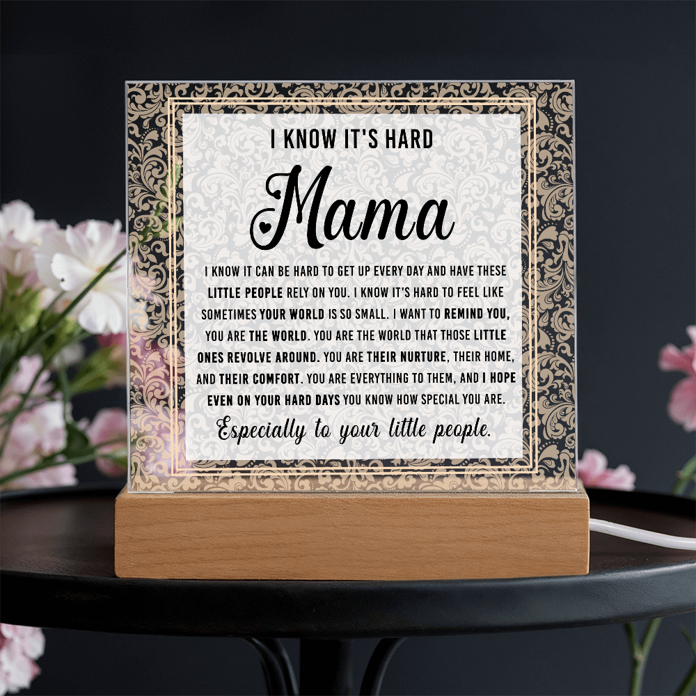 Acrylic Square Plaque – Mama Gift of Love and Support