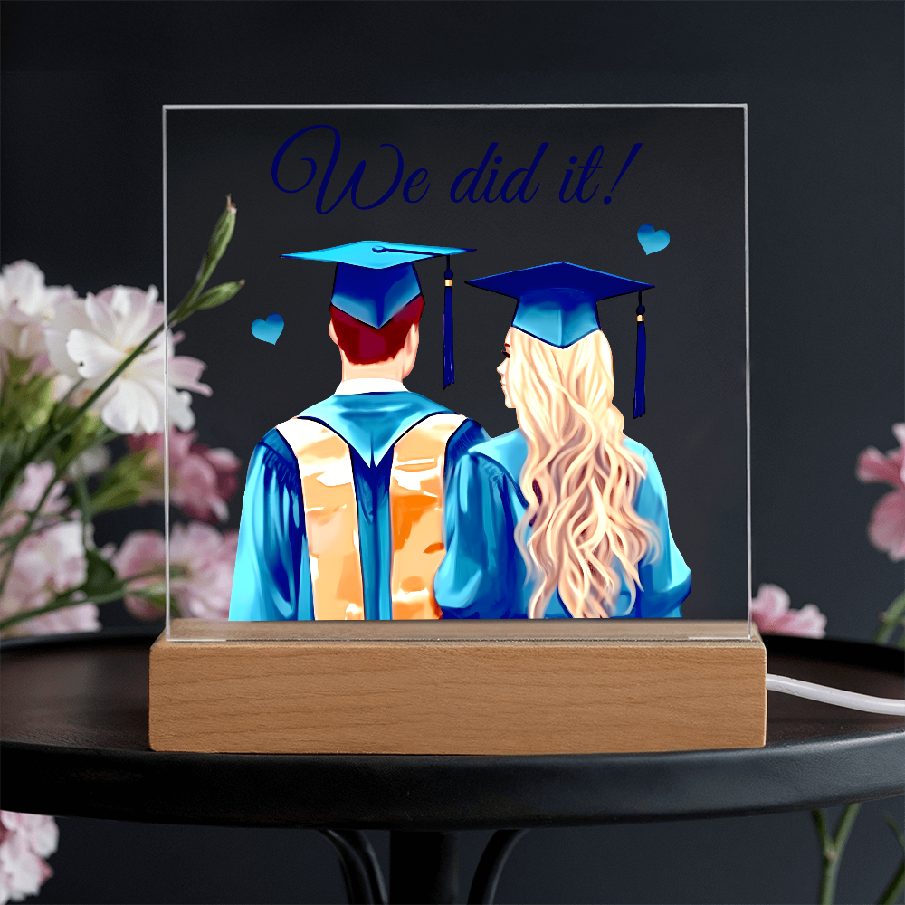 Acrylic Square Plaque - We Did It, Graduation