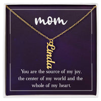 Multi Vertical Name Necklace for Mom - Source of My Joy - Mother's Day Gift