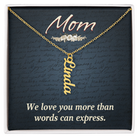 Multi Vertical Name Necklace for Mom - We Love You - Mother's Day Gift