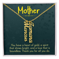 Multi Vertical Name Necklace for Mom - Thank You - Mother's Day Gift