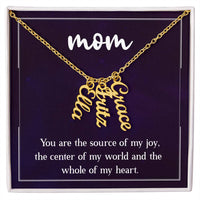 Multi Vertical Name Necklace for Mom - Source of My Joy - Mother's Day Gift