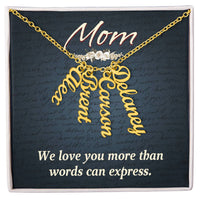 Multi Vertical Name Necklace for Mom - We Love You - Mother's Day Gift
