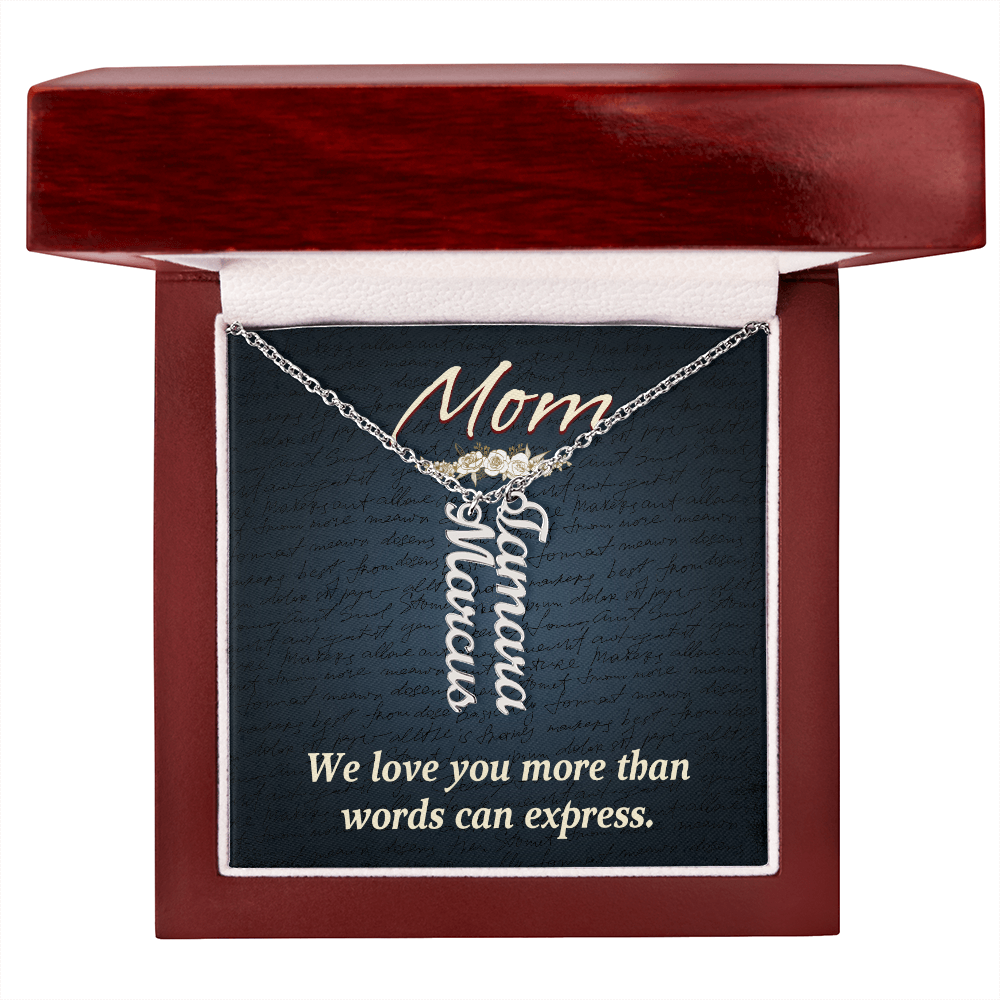 Multi Vertical Name Necklace for Mom - We Love You - Mother's Day Gift