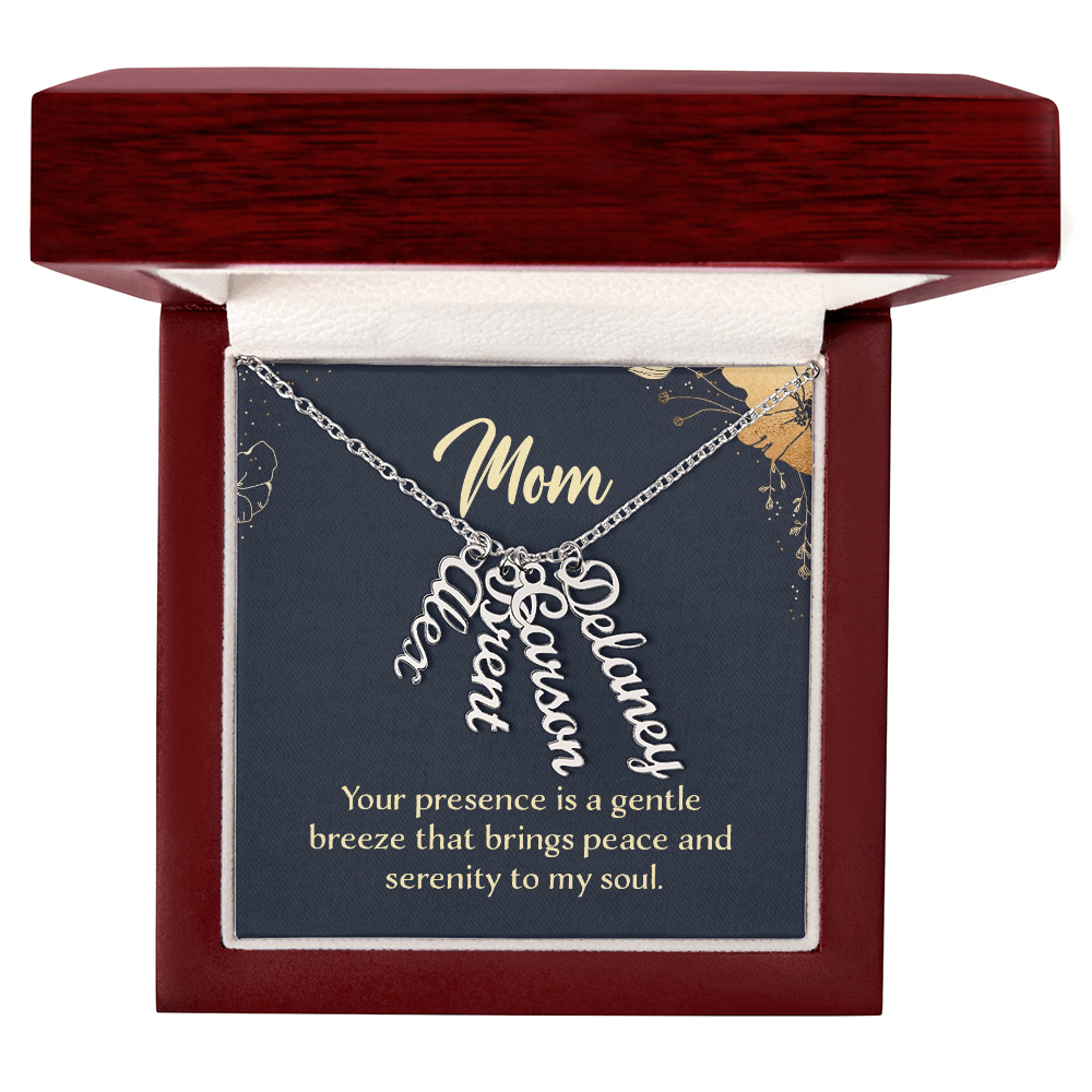 Multi Vertical Name Necklace for Mom - Serenity to My Soul - Mother's Day Gift