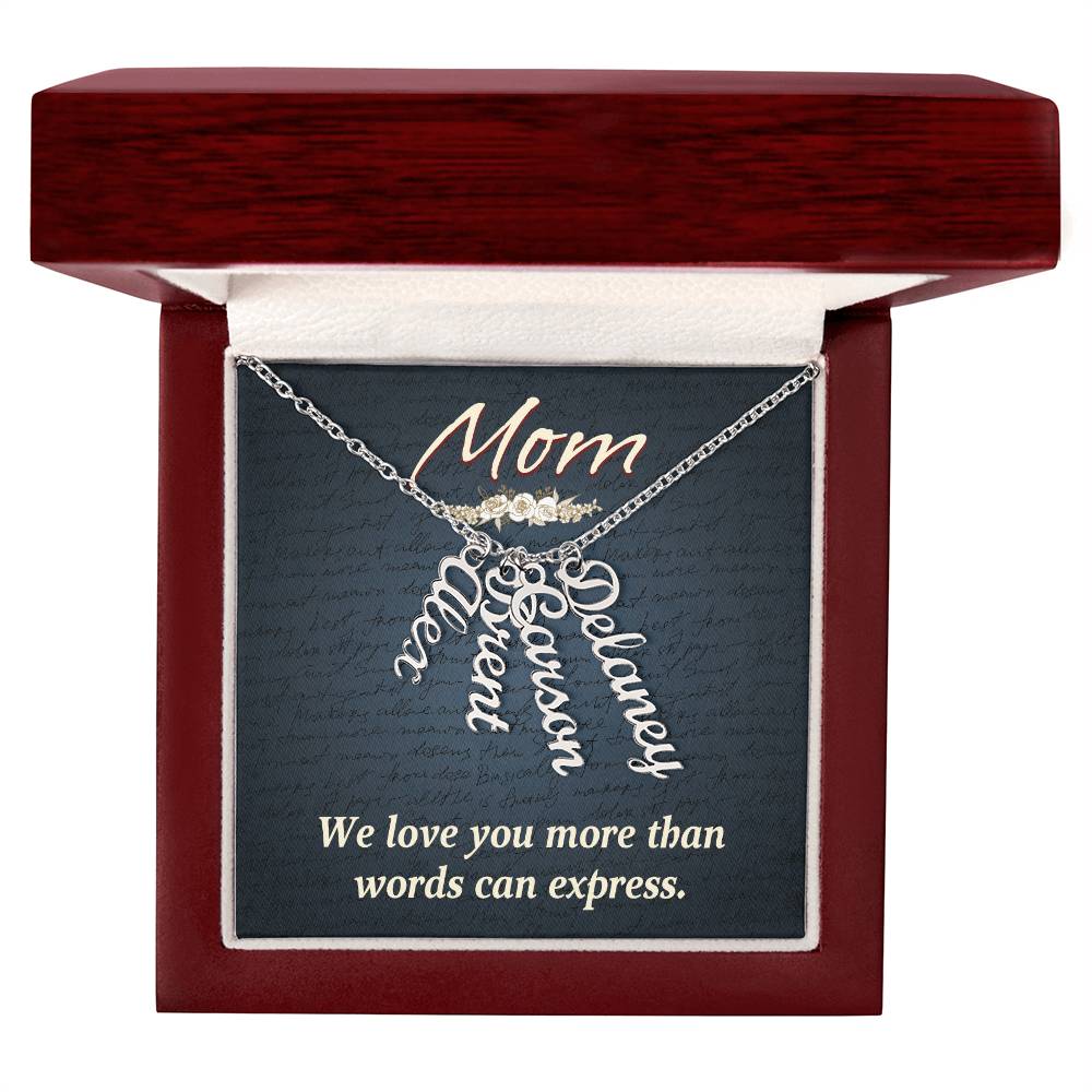 Multi Vertical Name Necklace for Mom - We Love You - Mother's Day Gift