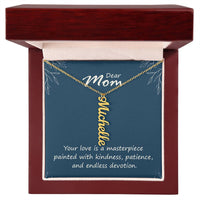 Multi Vertical Name Necklace for Mom - Your Love is a Masterpiece - Mother's Day Gift