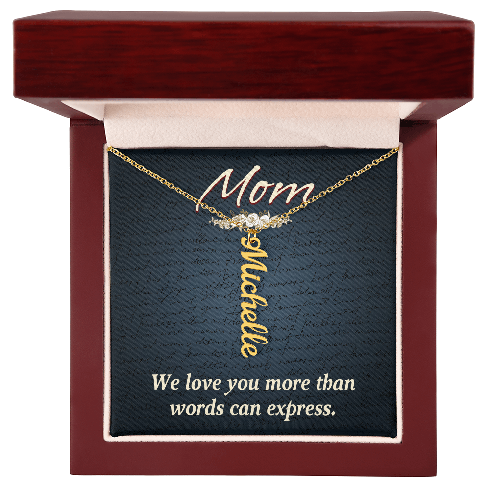 Multi Vertical Name Necklace for Mom - We Love You - Mother's Day Gift