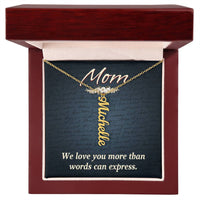 Multi Vertical Name Necklace for Mom - We Love You - Mother's Day Gift