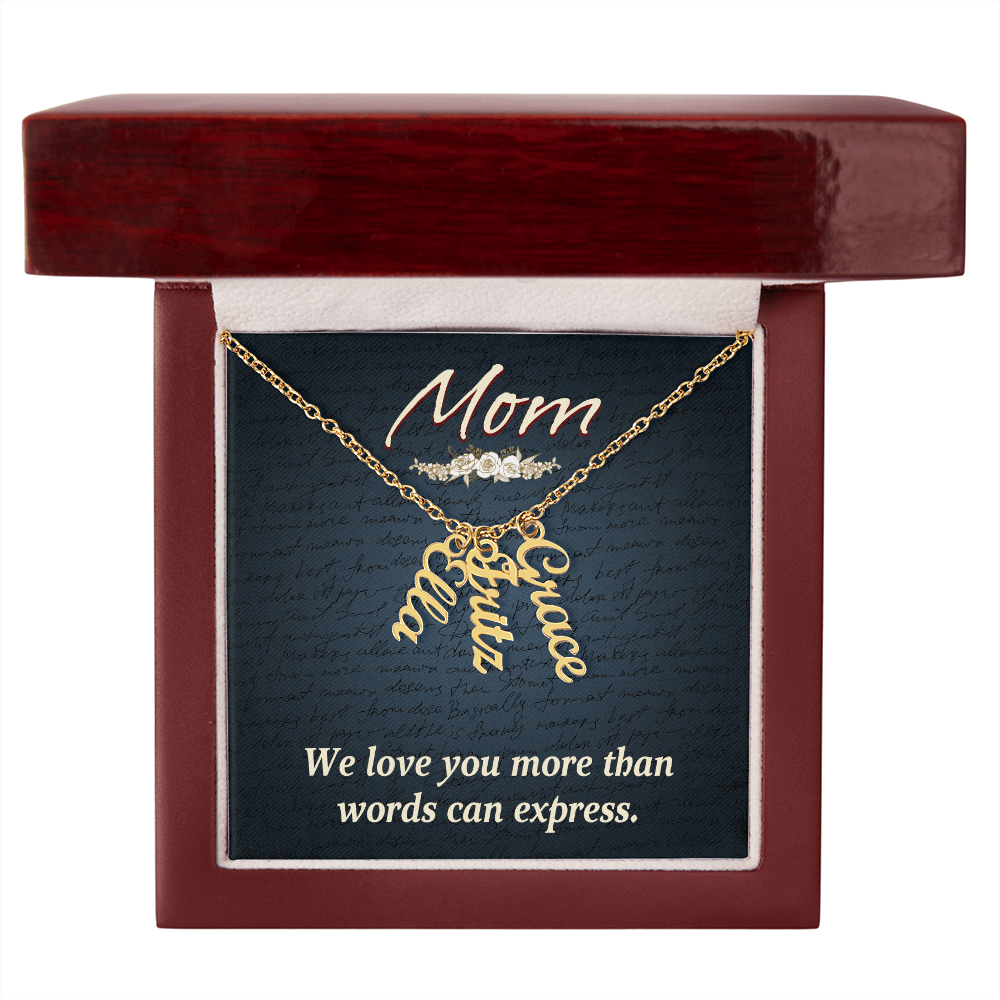 Multi Vertical Name Necklace for Mom - We Love You - Mother's Day Gift