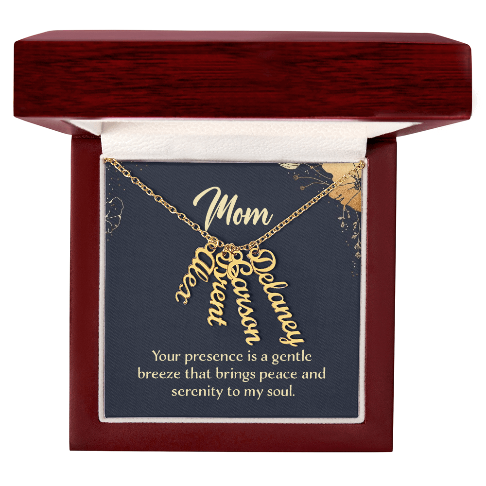 Multi Vertical Name Necklace for Mom - Serenity to My Soul - Mother's Day Gift