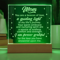 Engraved Acrylic Square Plaque for Mom - Mother's Day Gift - You are the Beacon of Love