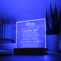 Engraved Acrylic Square Plaque for Mom - Mother's Day Gift - You are the Beacon of Love