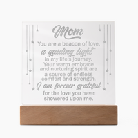 Engraved Acrylic Square Plaque for Mom - Mother's Day Gift - You are the Beacon of Love