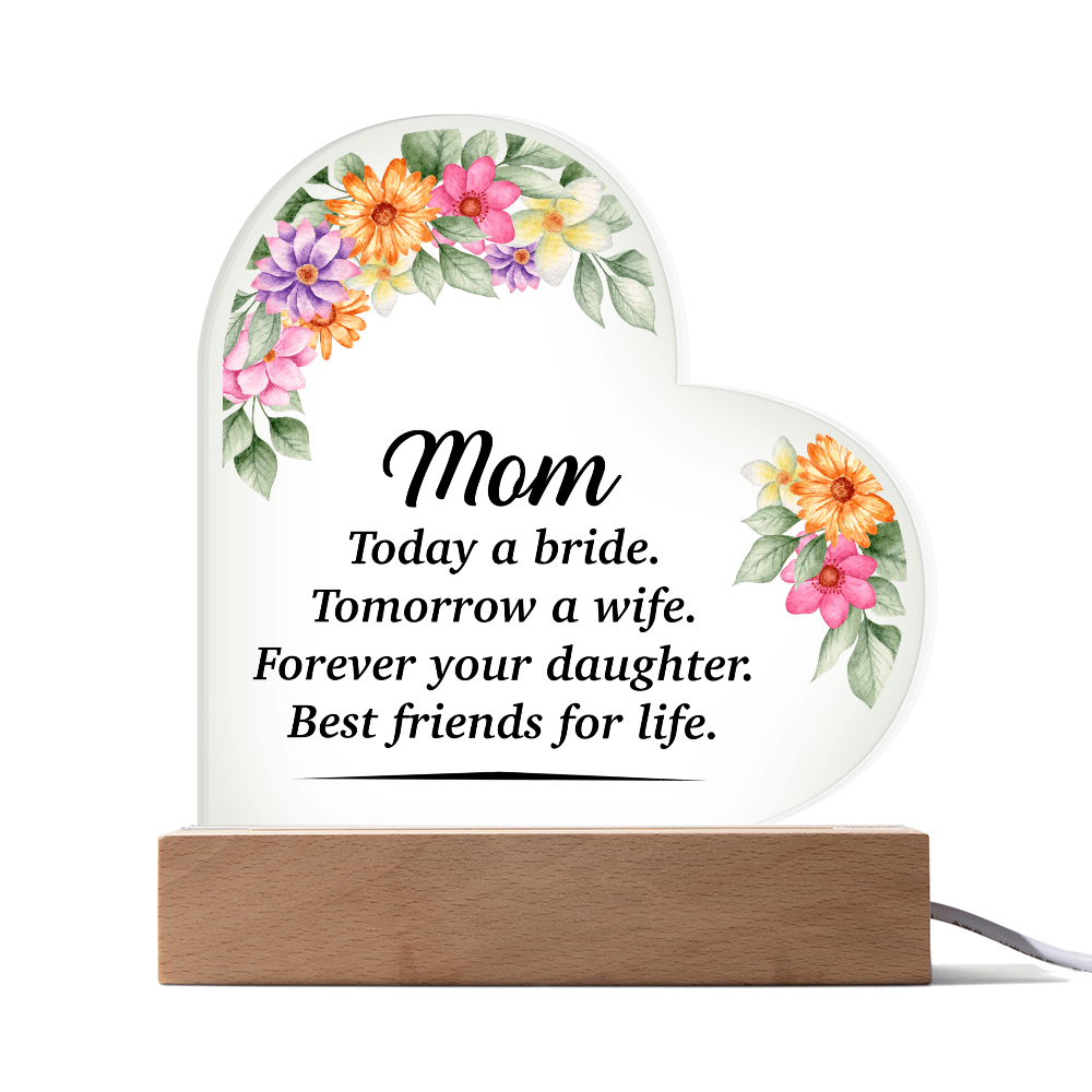 Acrylic Heart Plaque for Mom from Daughter - Mother's Day Gift - Today a Bride, Forever Your Daughter