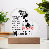 Acrylic Heart Plaque for Mama to Be - Mother's Day Gift - Miracles Happen Everyday