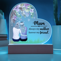 Acrylic Heart Plaque for Mum from Daughter - Mother's Day Gift - Always my Mother, Forever my Friend