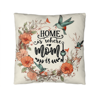 Classic Pillow for Mom - Mother's Day Gift - Home is Where Mom is