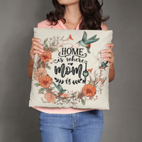 Classic Pillow for Mom - Mother's Day Gift - Home is Where Mom is