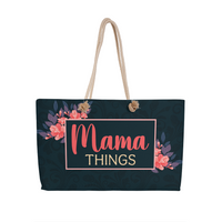 Weekender Tote for Mom - Mother's Day Gift - Mama Things