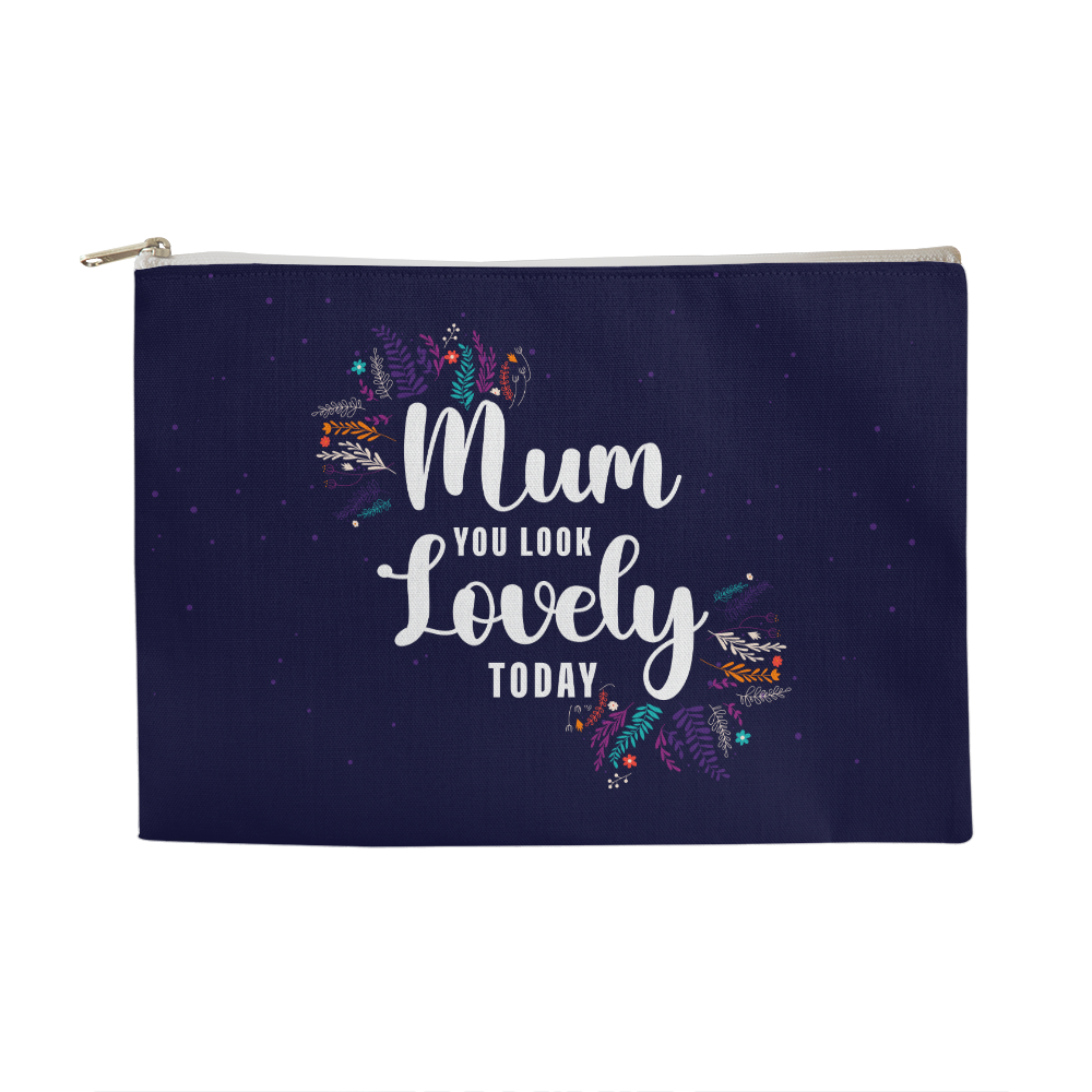 Fabric Zippered Pouch Large for Mum - Mother's Day Gift - Mum You Look Lovely Today