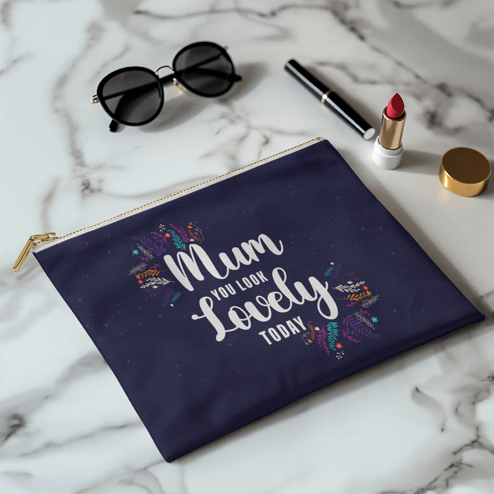 Fabric Zippered Pouch Large for Mum - Mother's Day Gift - Mum You Look Lovely Today