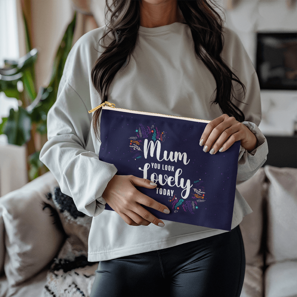 Fabric Zippered Pouch Large for Mum - Mother's Day Gift - Mum You Look Lovely Today
