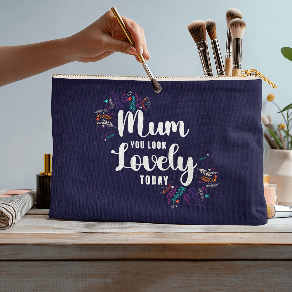 Fabric Zippered Pouch Large for Mum - Mother's Day Gift - Mum You Look Lovely Today