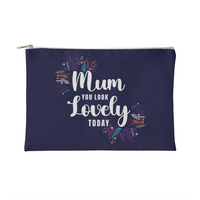 Fabric Zippered Pouch Small for Mum - Mother's Day Gift - Mum You Look Lovely Today