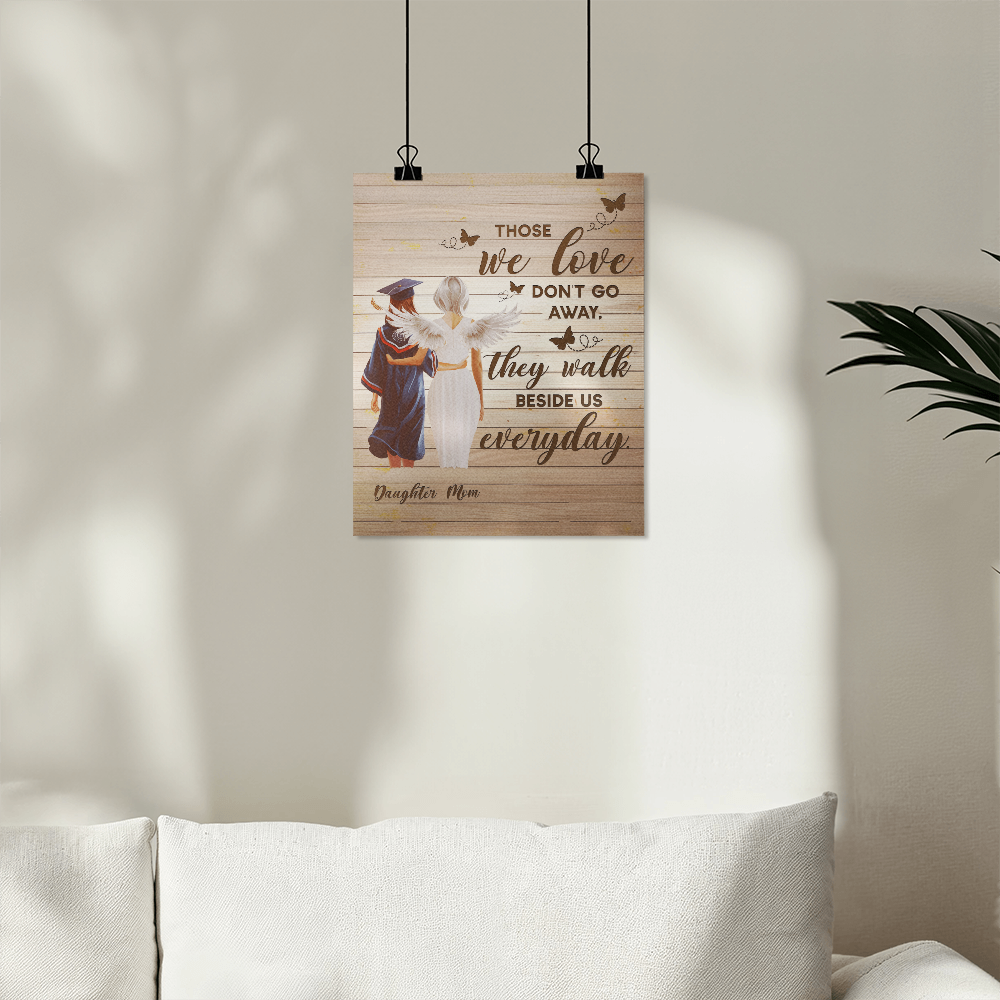 High Gloss Poster (4:5) - Graduation, Daughter & Mom Memorial, Those We Love