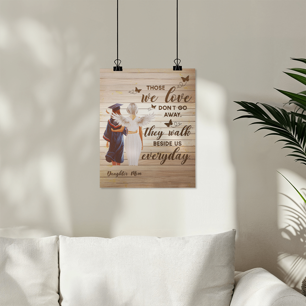 High Gloss Poster (4:5) - Graduation, Daughter & Mom Memorial, Those We Love