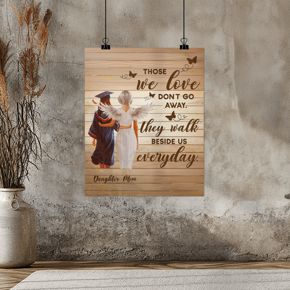High Gloss Poster (4:5) - Graduation, Daughter & Mom Memorial, Those We Love