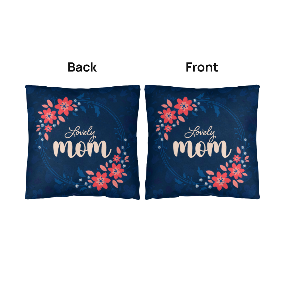 Classic Pillow Cover with Insert for Mom - Mother's Day Gift - Lovely Mom