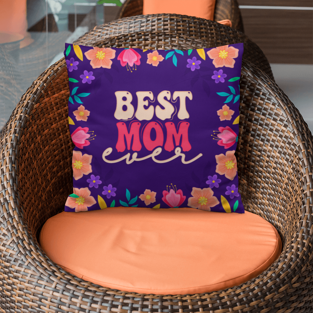 Classic Pillow Cover with Insert for Mom - Mother's Day Gift - Best Mom Ever