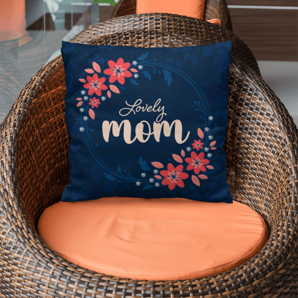Classic Pillow Cover with Insert for Mom - Mother's Day Gift - Lovely Mom