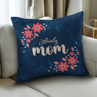 Classic Pillow Cover with Insert for Mom - Mother's Day Gift - Lovely Mom