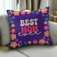 Classic Pillow Cover with Insert for Mom - Mother's Day Gift - Best Mom Ever