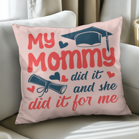 Classic Pillow Cover with Insert - Graduation, My Mommy Did It