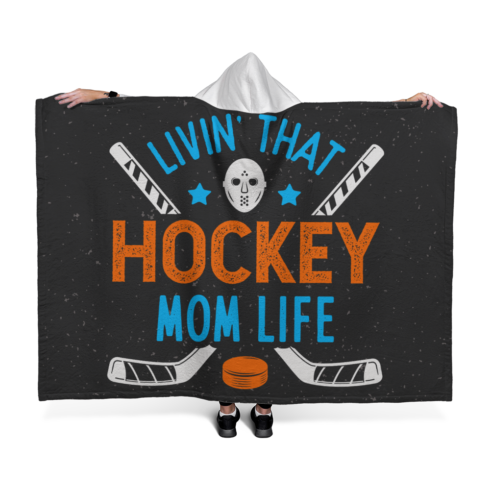 Hooded Sherpa Fleece Blanket for Mom - Mother's Day Gift - Livin' That Hockey Mom Life