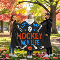 Hooded Sherpa Fleece Blanket for Mom - Mother's Day Gift - Livin' That Hockey Mom Life