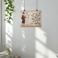 High Gloss Poster (5:4) - Graduation, Daughter & Mom Memorial, Those We Love