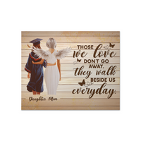 Matte Poster (5:4) - Graduation, Daughter & Mom Memorial, Those We Love