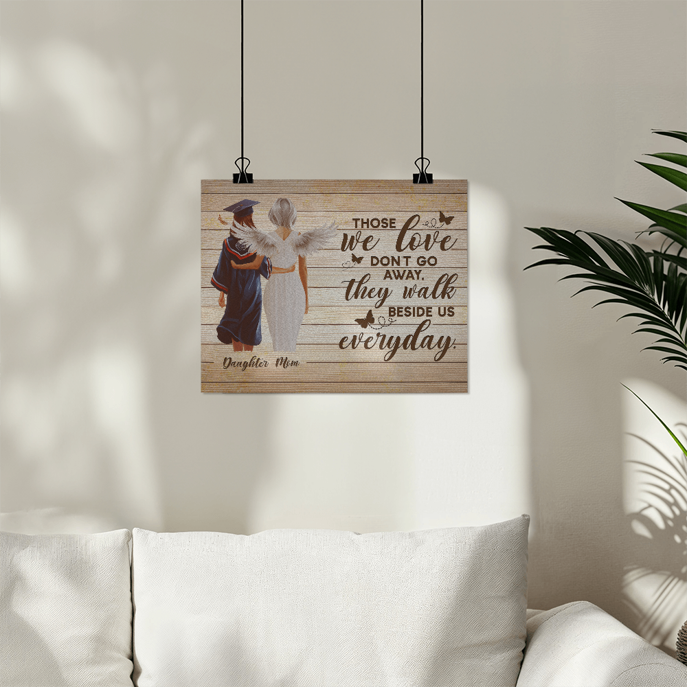 Matte Poster (5:4) - Graduation, Daughter & Mom Memorial, Those We Love