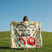 Coral Fleece Blanket Landscape (4:3) - Mother's Day Gift - I am so Grateful to Call You Mom