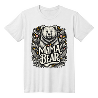 Unisex White T-Shirt Front Print for Mom - Mother's Day Gift - Mama Bear