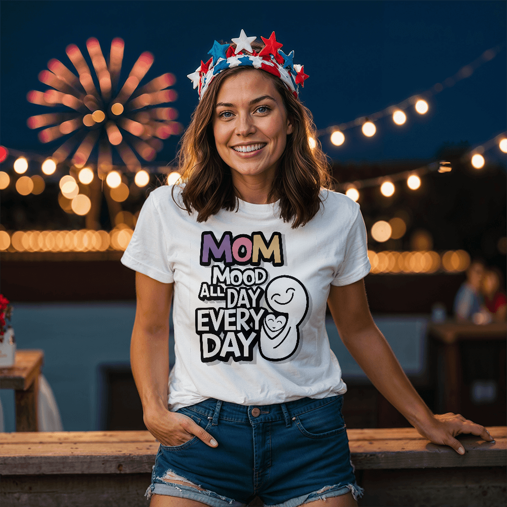 Unisex White, Black T-Shirt Front Print for Mom - Mother's Day Gift - Mom Mood
