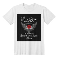 Memorial Rose T-Shirt for Mother in Heaven - TreasuredTale