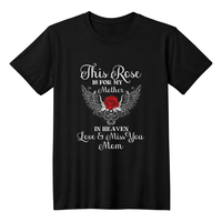 Memorial Rose T-Shirt for Mother in Heaven - TreasuredTale